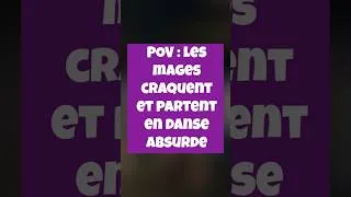 Miniature : POV : les mages craquent et partent en danse absurde ! #fun  #humor
