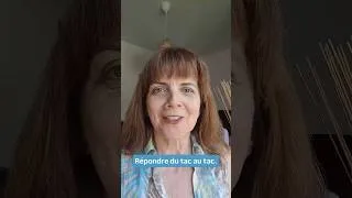 Miniature : Expression française  : Répondre du tac au tac  #frenchspeakingcourse