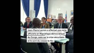 Miniature : Rép. dém. du Congo (RDC): visite de JP Lacroix dans un contexte de crise sécuritaire | Nations Unies