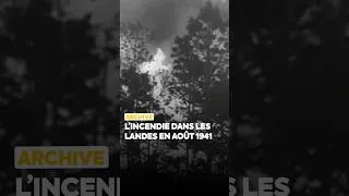 Miniature : Archive : L’incendie dans les Landes en août 1941