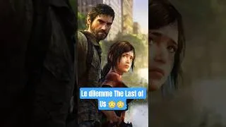 Miniature : Le Dilemme de the Last of Us #gaming #tlou #playstation #thelastofus