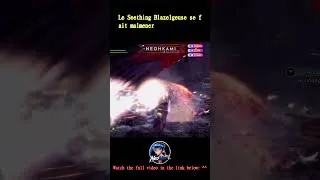 Miniature : Le Seething Blazelgeuse se fait malmener ( Monster Hunter Gameplay) - Shorts MHW 150 -