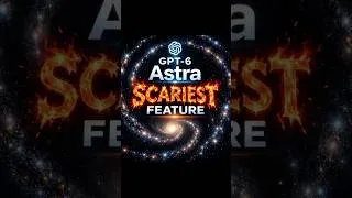 Miniature : Coding in not GPT 6 Astra’s Scariest feature  #gpt6 #gpt6astra #openaiastra