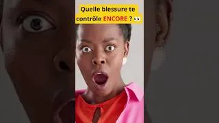 Miniature : Quelle blessure te CONTRÔLE ?  #blessureemotionnelle