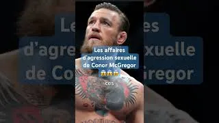 Miniature : Les affaires d’agression sexuelle de Conor McGregor 😱😱😱