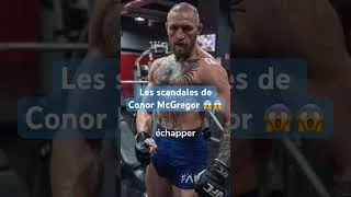 Miniature : Les scandales de Conor McGregor 😱😱