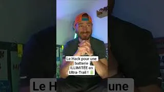Miniature : Le Hack pour une batterie ILLIMITÉE en Ultra-Trail !