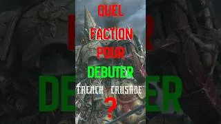 Miniature : Quelle armée pour débuter ? #trenchcrusade