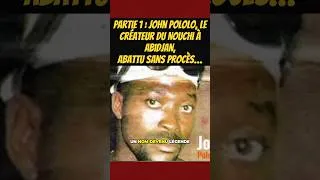 Miniature : Partie 1 : Histoire de John Pololo #johnpololo #afriquedelouest #cultureivoirienne #maca #nouchi
