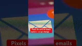 Miniature : Pixels de suivi et emails espions : ce qui change 🫆 #cnil #mail #email #emails #gmail