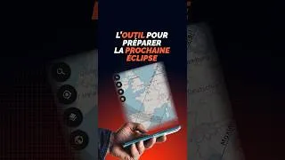 Miniature : L'outil que vous devez connaître pour l'éclipse !