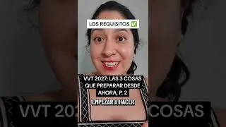 Miniature : 3 cosas que debes HACER YA - Visa Vacaciones y Trabajo 2027 Francia México PT 2