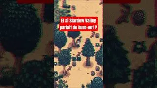 Miniature : Et si Stardew Valley parlait de burn-out ? #StardewValley #JeuxVideo #Gaming #TheorieGaming #Shorts