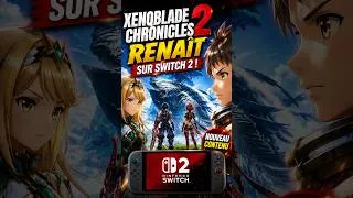 Miniature : Xenoblade Chronicles 2 arrive sur Switch 2 en 4K ! 🎮