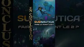 Miniature : Faire Subnautica 1 avant le 2 ?  #jeuxvidéo #subnautica #subnautica2 #test #avis #survie #craft