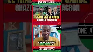 Miniature : LE MALI MET EN GARDE GHAZOUANI ET MACRON #afrique #geopolitique #aes #sahel