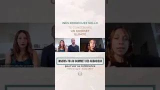 Miniature : Te construire un mindset illimité : conférence @ines_rodrigueznel et @oseras_tu