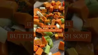 Miniature : New Fall Addiction: EASY Butternut Squash Soup #shorts #chateau #recipes