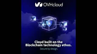 Miniature : Security - Cloud built on Blockchain technology ethos. #ovhcloud #blockchain  #cloudstorage