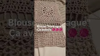 Miniature : la blouse "Madrague" avance. retrouvez bientôt le tuto complet sur la chaîne @papacrochete YouTube