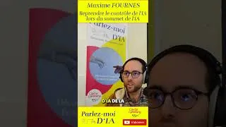 Miniature : Extrait 03 de Parlez-moi d’IA n°56, Reprendre le contrôle de l’IA lors du Sommet sur l’ #IA  #agi