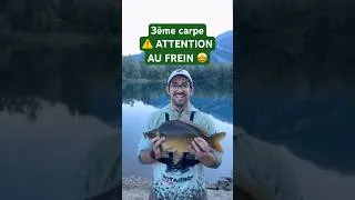 Miniature : 3ÈME CARPE - ⚠️ ATTENTION AU FREIN 🤣 #carpe #peche