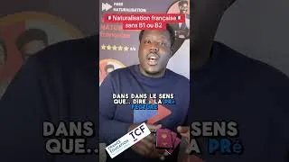 Miniature : Comment faire sa demande de naturalisation sans B1 ou B2 !