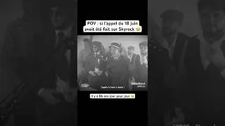 Miniature : POV : si l’appel du 18 juin avait été fait sur Skyrock 😭 (partie 4)
