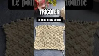 Miniature : Le point de riz double | Point de tricot esthétique et élégant #shorts