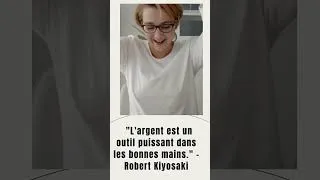 Miniature : "L'argent est un outil puissant dans les bonnes mains." - Robert Kiyosaki"