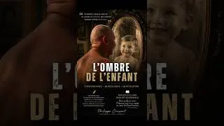 Miniature : L'ombre de l'enfant. Mon histoire est peut-être la vôtre.#LOmbreDeLEnfant#EnfantInterieur