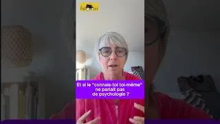 Miniature : ET SI LE CONNAIS-TOI TOI-MÊME NE PARLAIT PAS DE PSYCHOLOGIE ?