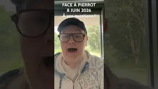 Miniature : FACE À PIERROT DU 6 JUIN 2026 - À vos questions !