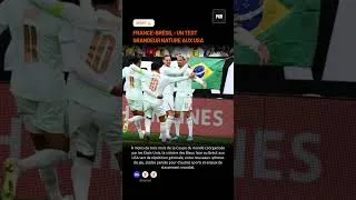 Miniature : France-Brésil : répétition générale avant le Mondial