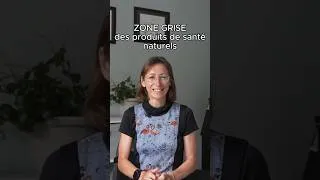 Miniature : Zone grise des produits de santé naturels