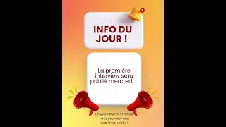 Miniature : Première Interwiew de Planète Nature, à vos agendas !