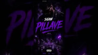 Miniature : Pillave, le nouveau morceau de Shaw qui va vous faire vibrer #shaw #pillave #rapmarocain