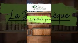 Miniature : La Bibliothèque de l'École Plantasanté