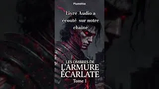 Miniature : LE PRIX DU SANG 🩸 L'Armure Écarlate (Dark Fantasy Adulte) #livreaudio #plumevox #shorts #booktok