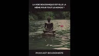 Miniature : La voie bouddhique est-elle la même pour tous ?
