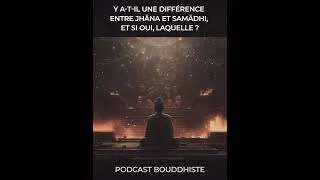 Miniature : Jhāna vs Samādhi — La Différence Cachée