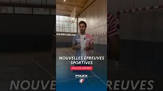 Miniature : LES NOUVELLES ÉPREUVES SPORTIVES DES SÉLECTIONS DE POLICIER ADJOINT