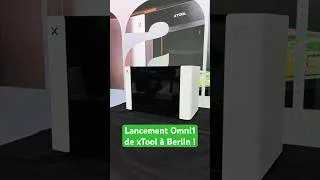 Miniature : Lancement de l'Omni1 de xTool à Berlin : mon retour ! #xtool #omni1 #xtoolO1