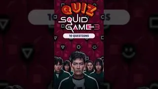Miniature : QUIZ SQUID GAME SAISON 3 - 10 Questions #quiz #squidgame3