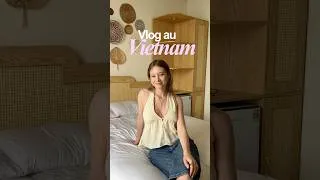 Miniature : On est parti vivre au Vietnam ?