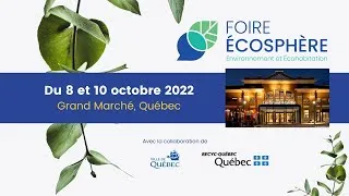 Miniature : Foire ÉCOSPHÈRE de Québec 2022