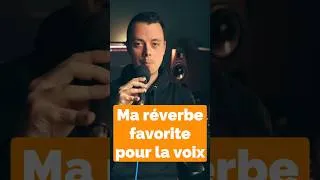Miniature : Ma réverbe favorite pour la voix...