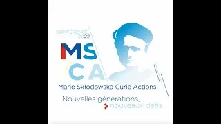 Miniature : 2022 MSCA Conference - Next generation MSCA: opening a new era for change
