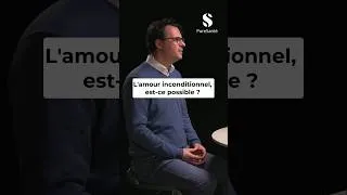 Miniature : L'AMOUR INCONDITIONNEL est-il vraiment POSSIBLE pour l'être humain ?