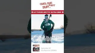 Miniature : Guillaume GRIMA - Yukon Arctic Ultra ❄️ une étape dans son aventure